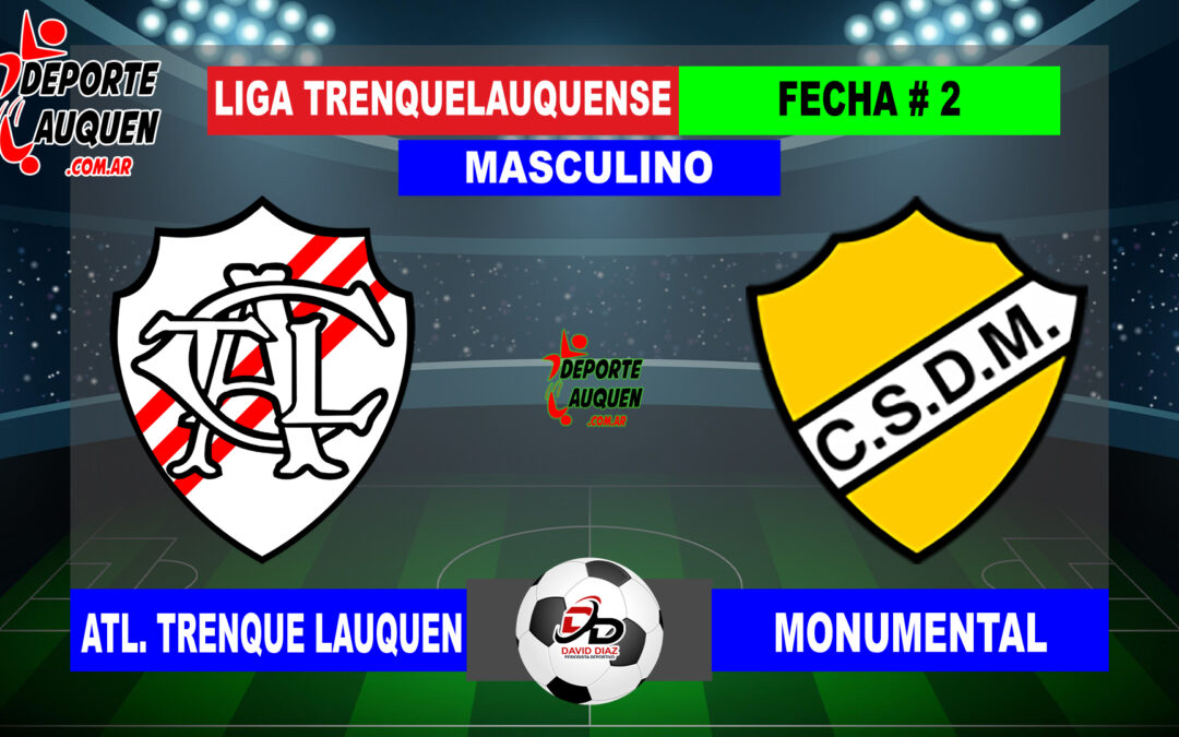 LTF 1° Division – Sintesis: Atletico Trenque Lauquen 3 Monumental 1