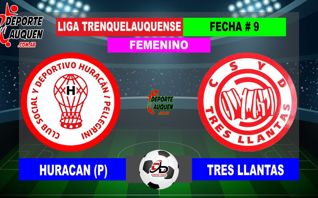 LTF Femenino 1° Division – Sintesis: Huracan 1 Tres Llantas 0