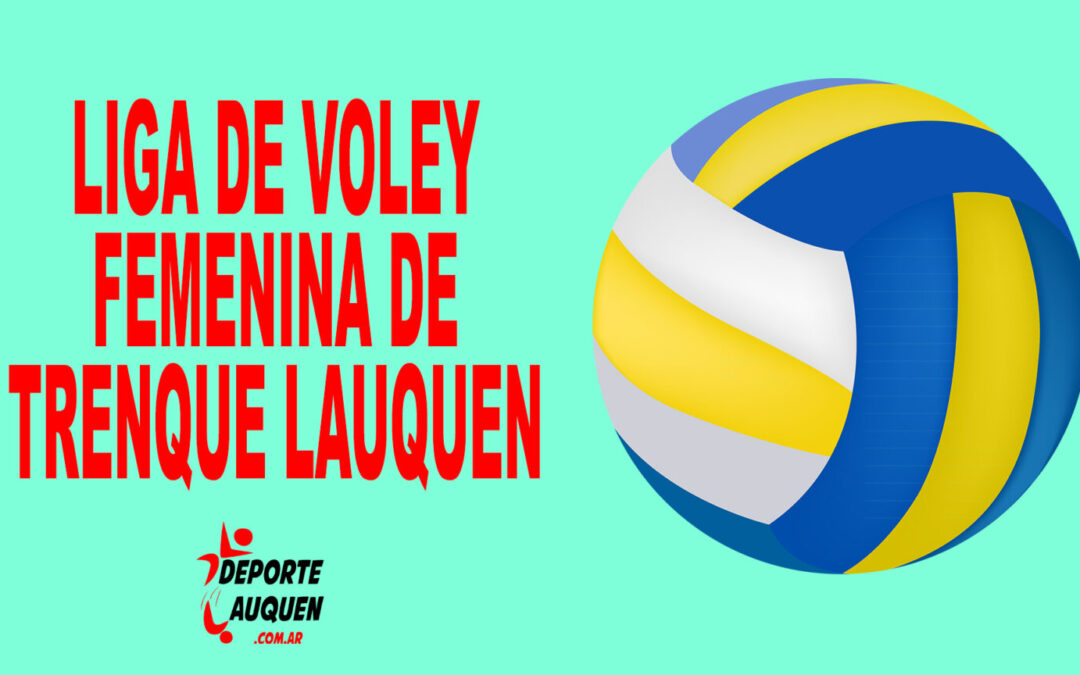 LIGA DE VOLEY FEMENINA TRENQUE LAUQUEN – Progreso volvio a ganar y es puntero