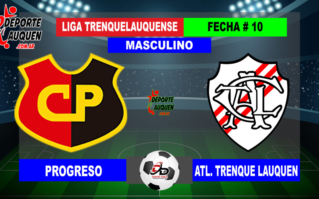 LTF 1° Division – Sintesis: Progreso 1 Atletico Trenque Lauquen 1
