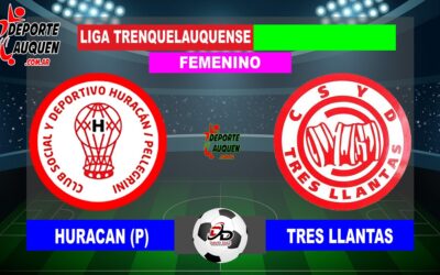 LTF Femenino 1° Division – Sintesis: Huracan de Pellegrini 2 Tres Llantas 0