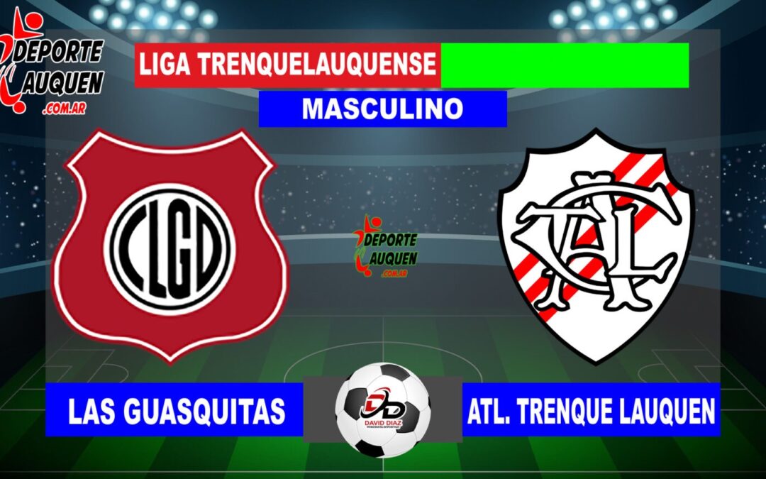 LTF 1° Division – Sintesis: Las Guasquitas 1 Atletico Trenque Lauquen 4
