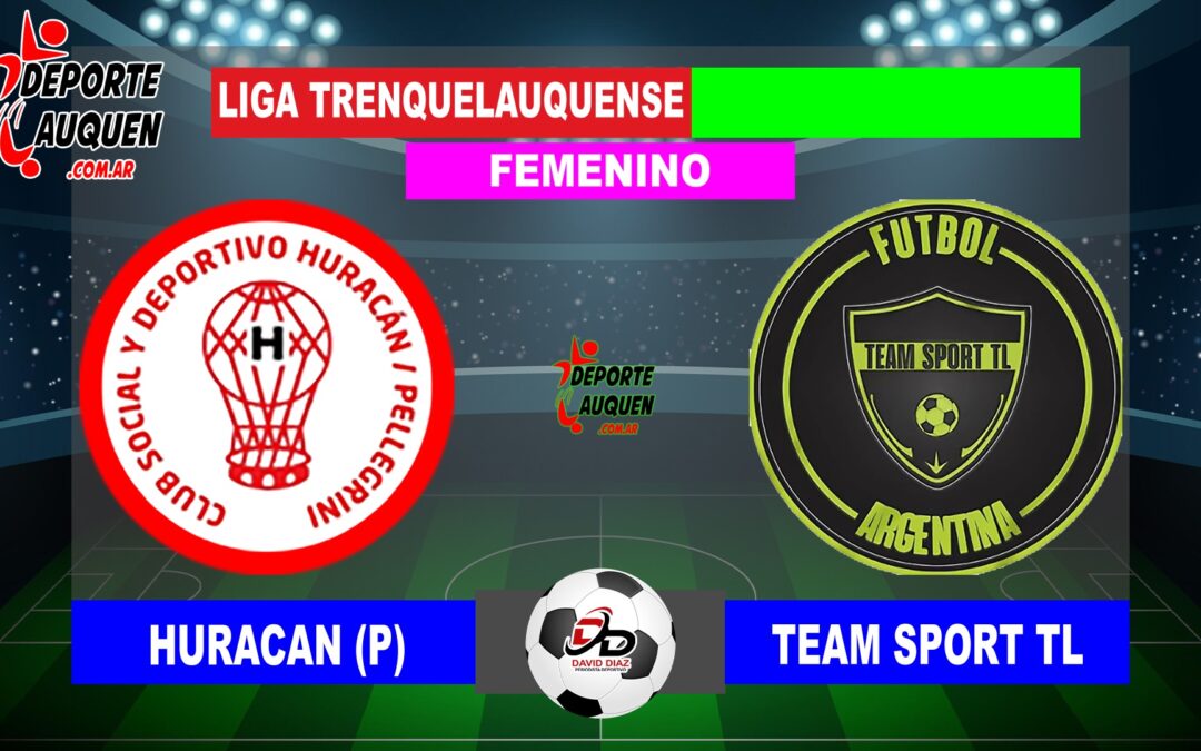 LTF Femenino 1° Division – Sintesis: Huracan de Pellegrini 1 Team Sport TL 2