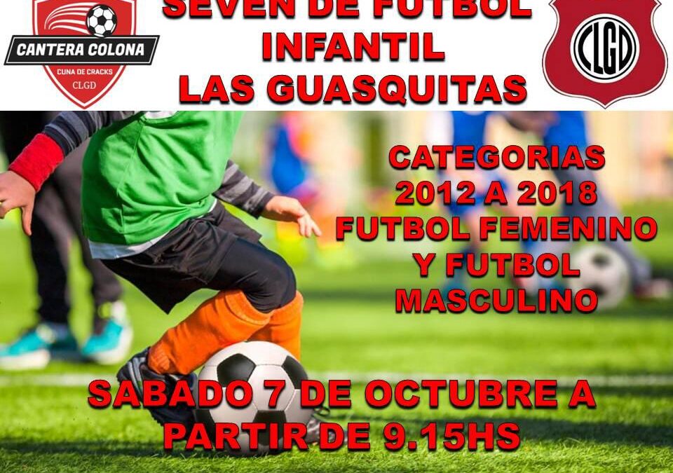 Mañana Gran Seven de Futbol Infantil del club Las Guasquitas Deportes