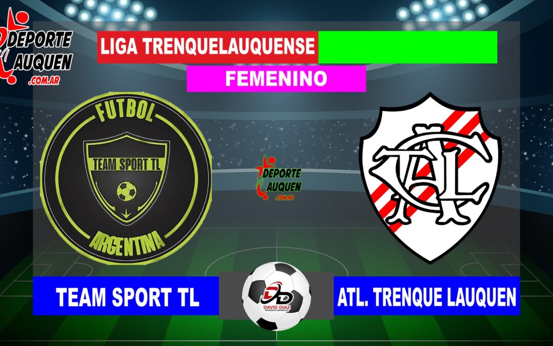 LTF Femenino 1° Division – Sintesis: Team Sport TL 0 Atletico Trenque Lauquen 1