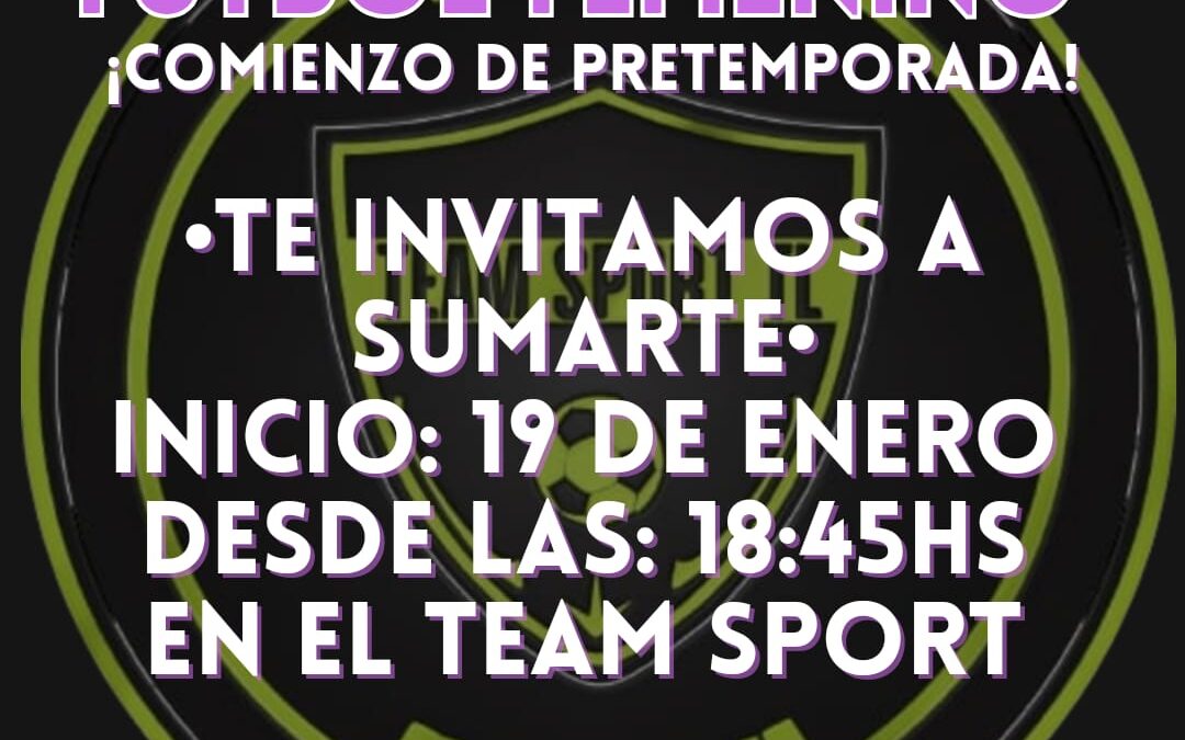 Team Sport TL Femenino comienza entrenamientos. podes sumarte