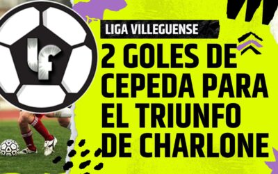 Liga Villeguense – Con 2 goles de Cepeda gano Atlético Charlone