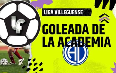 Liga Villeguense – Goleada de la Academia para ser el único puntero