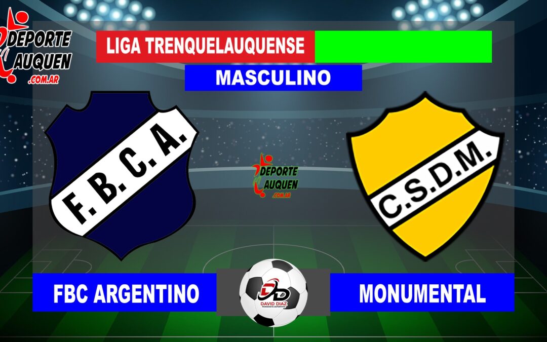 LTF 1° Division – Sintesis: FBC Argentino 6 Monumental 1