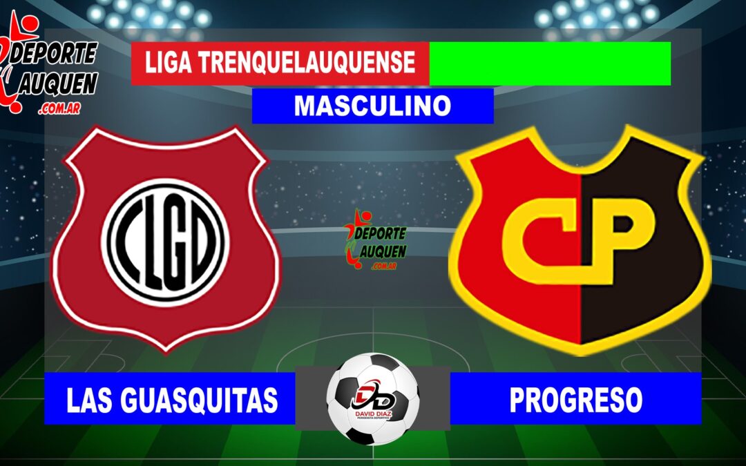 LTF 1° Division – Sintesis: Las Guasquitas 2 Progreso 1