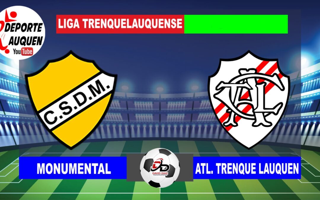LTF 1° Division – Sintesis: Monumental 0 Atletico Trenque Lauquen 1