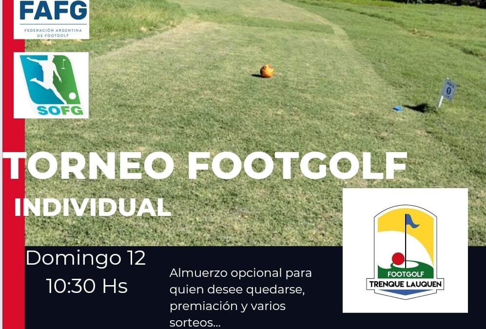 El domingo 12 de Mayo, gran torneo de Footgolf en Trenque Lauquen