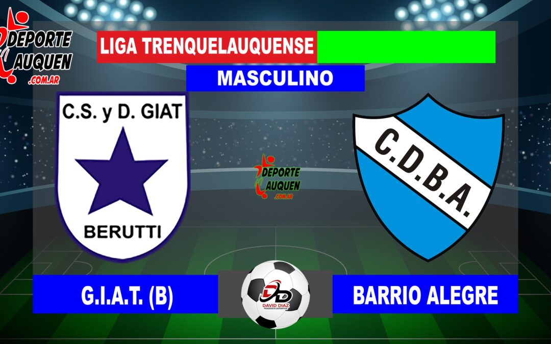LTF 1° Division – Sintesis: G.I.A.T. de Beruti 1 Barrio Alegre 1
