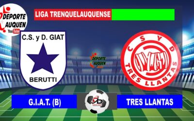 LTF 1° Division – Sintesis: G.I.A.T. de Beruti 3 Tres Llantas 1
