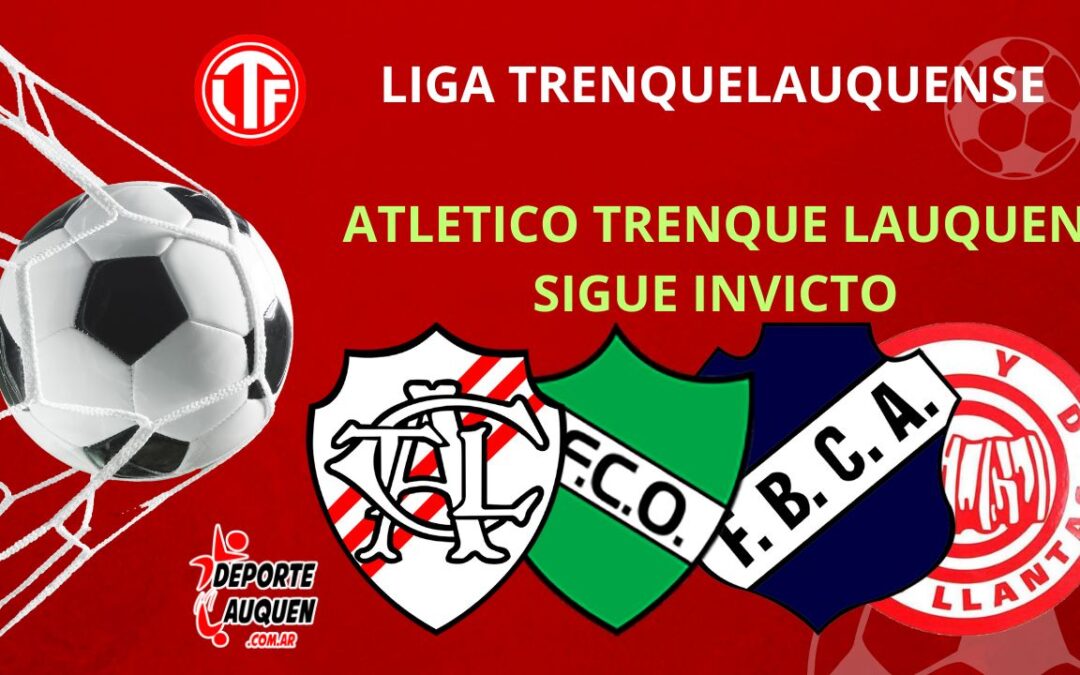 LTF 1° Division – El Campeón del Apertura, Atlético Trenque Lauquen sigue invicto