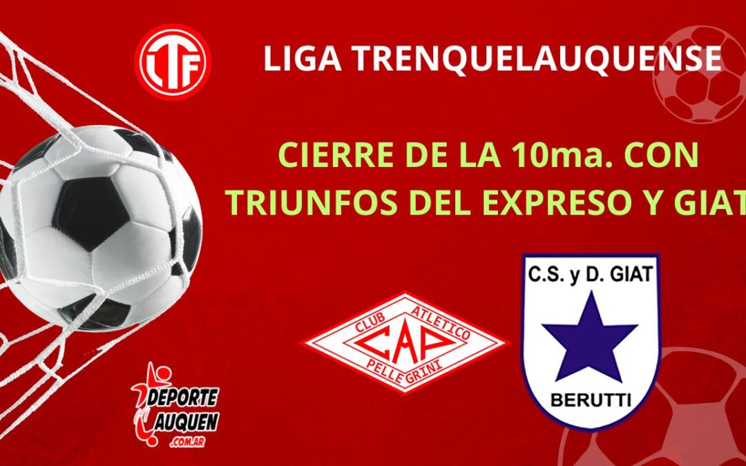 LTF 1° División – Triunfo del Expreso y de GIAT en el cierre de la décima