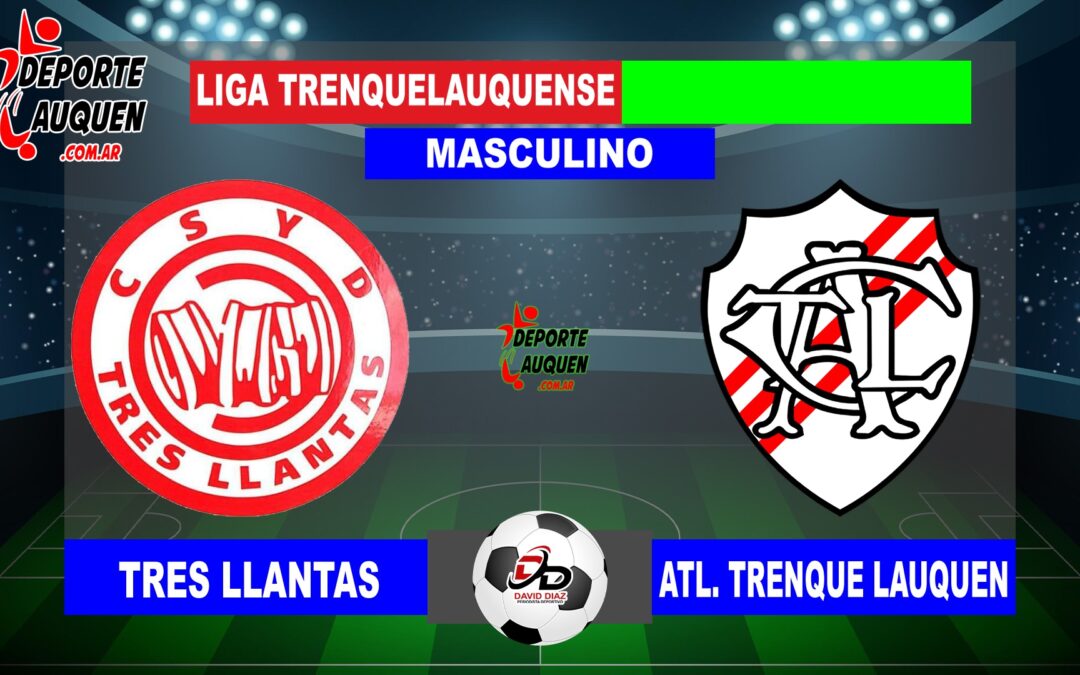 LTF 1° Division – Sintesis: Tres Llantas 0 Atletico Trenque Lauquen 2