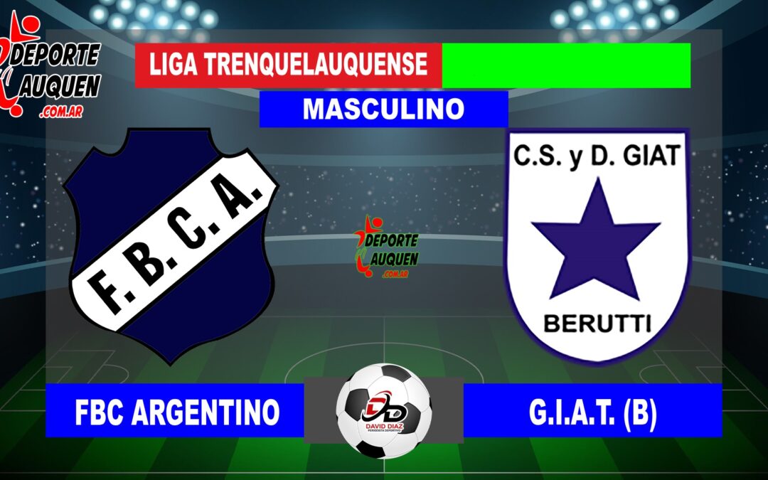 LTF 1° Division – Sintesis: FBC Argentino 2 G.I.A.T. de Beruti 1