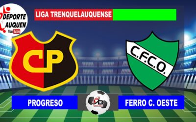 LTF 1° Division – Sintesis: Progreso 1 Ferro C. Oeste 1