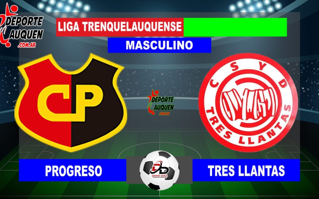 LTF 1° Division – Sintesis: Progreso 2 Tres Llantas 1