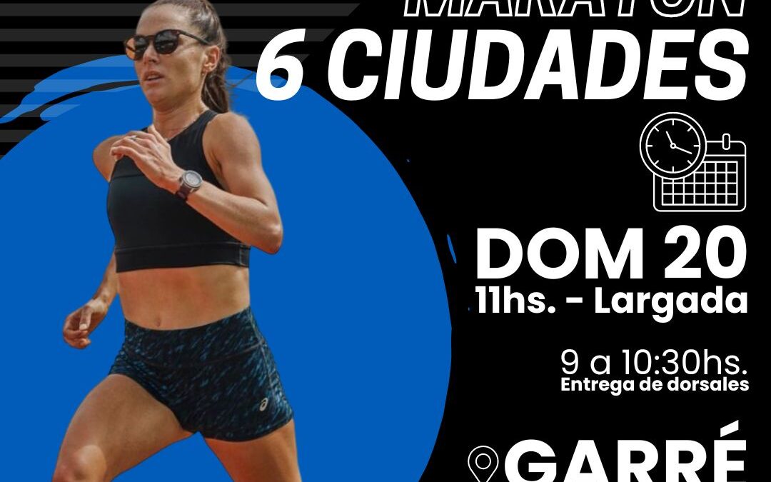 LLEGA LA 6° FECHA DE LA MARATÓN 6 CIUDADES A GARRE