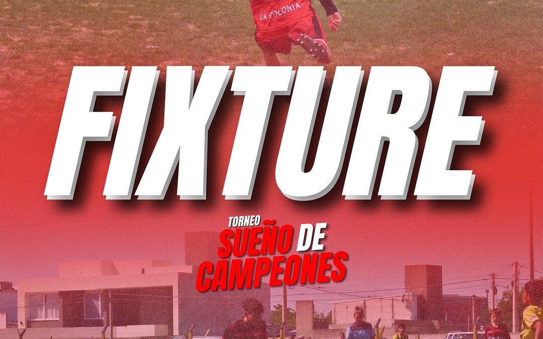 Torneo “Sueño de campeones» – Fixture