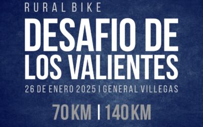 DESAFÍO DE VALIENTES 2025 – RURAL BIKE EN GENERAL VILLEGAS