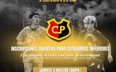 INSCRIPCIONES ABIERTAS PARA CATEGORÍAS INFERIORES DE PROGRESO