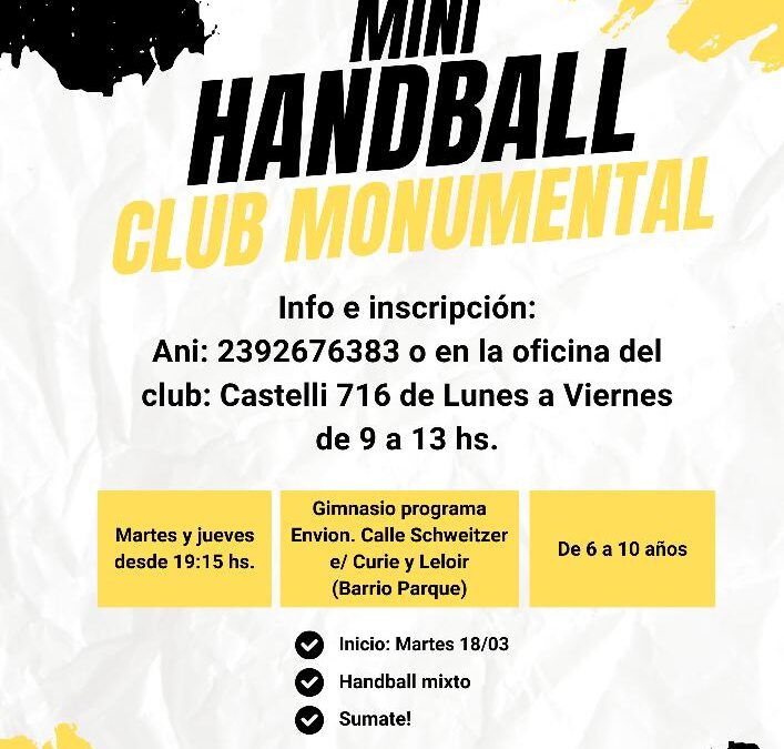 Mini Handball en Monumental. Sumate !!!
