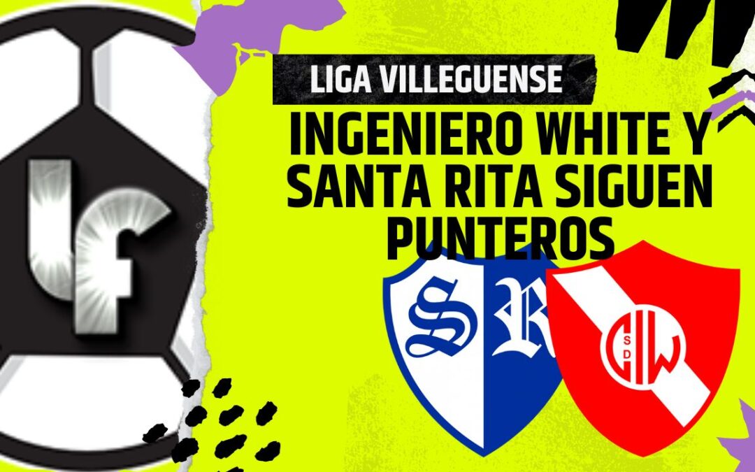 Liga Villeguense: Ingeniero White y Santa Rita ganaron y siguen en la punta del Apertura