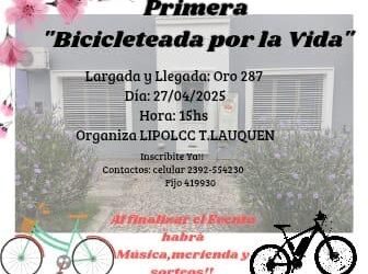 INSCRIPCIONES A PARTIR DEL 3/04. «BICICLETEADA POR LA VIDA» Y COLABORAS CON LIPOLCC