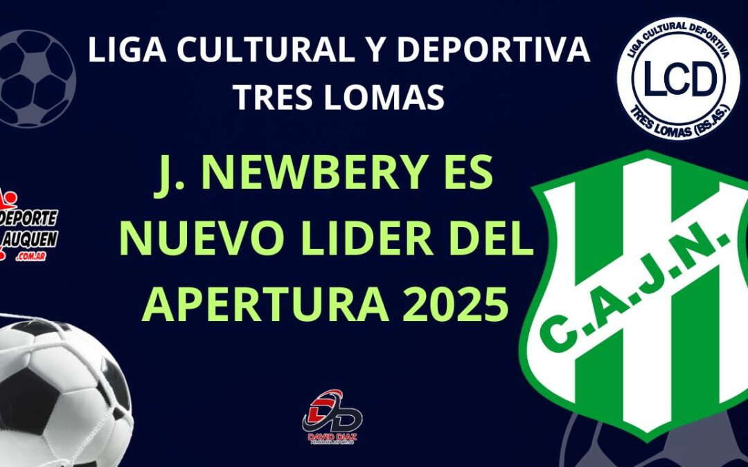 Liga Cultural y Deportiva – J. Newbery ganó un partido complicado y quedó como único líder del Apertura