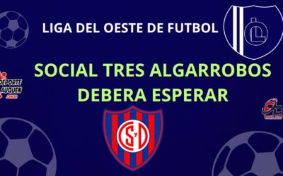Liga Del Oeste – Social Tres Algarrobos empató y ahora deberá esperar a la última fecha