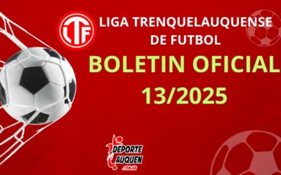 LTF – BOLETIN OFICIAL 13-2025. Sanciones. Se cita a reunión a delegados