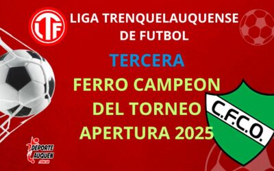 LTF 3° División – Ferro C. Oeste se consagró campeón del Torneo Apertura 2025