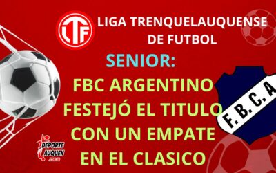 LTF Senior – FBC Argentino festejó el título del Apertura 2025 con un empate en el clásico