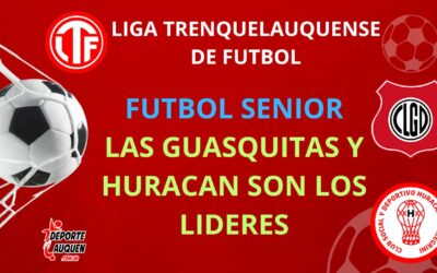 LTF Senior – Huracán y Las Guasquitas son los punteros del Intermedio