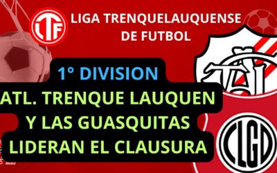 LTF 1° División – Atlético Trenque Lauquen y Las Guasquitas son los únicos líderes del Clausura