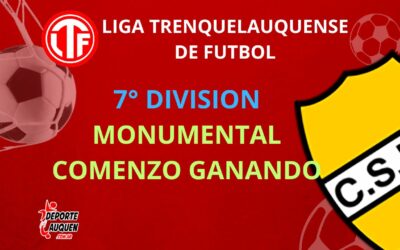 LTF 7° División – El campeón del Apertura, Monumental, comenzó ganando
