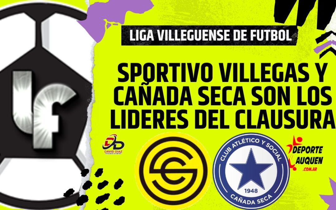 Liga Villeguense – Sportivo Villegas y Cañada Seca son los líderes. Ingeniero perdió su primer partido del año