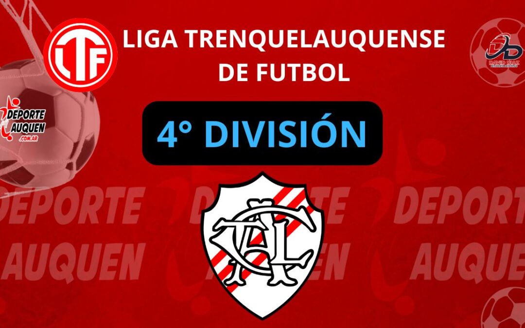 LTF 4° División – Atl. Trenque Lauquen se consagró Campeón del Torneo Intermedio 2025