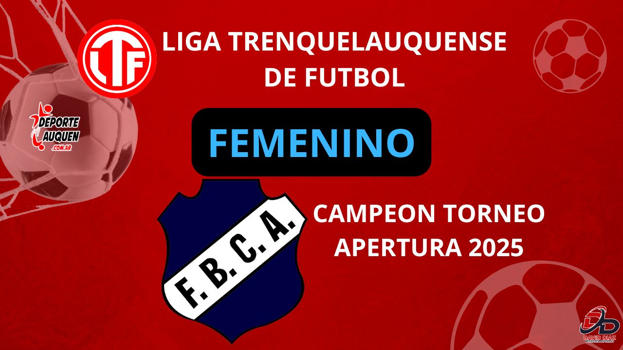 LIGA TRENQUELAQUENSE FEMENINO APERTURA FINAL 06-07-2025