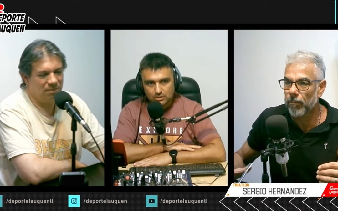Deportelauquen Radio: Hoy Sergio Hernández (Triatlón)