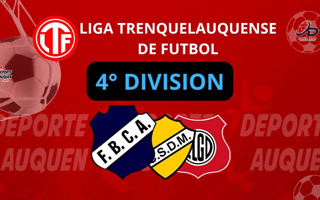 Liga Trenquelauquense 4° División: Argentino ganó por la mínima y sigue a dos de Monumental y Las Guasquitas