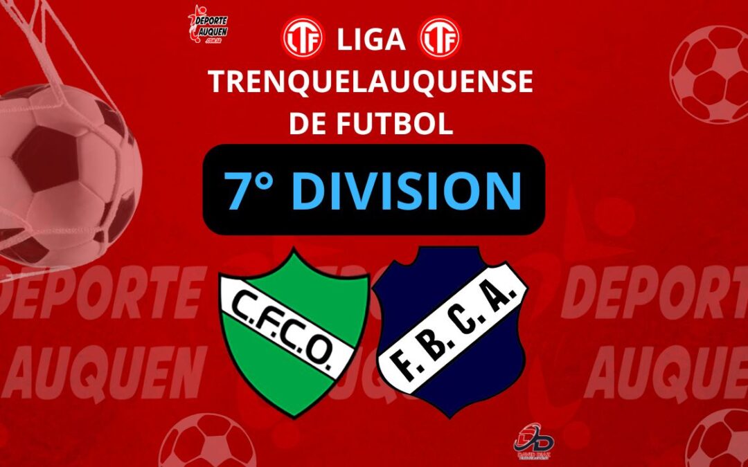 Liga Trenquelauquense 7° División: FBC Argentino derrotó a Monumental y define la final del año 2025 frente a Ferro