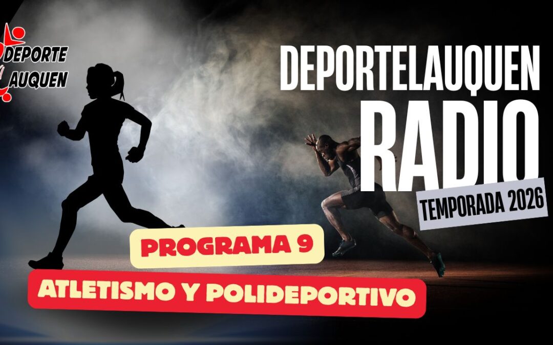 Deportelauquen Radio – Programa 9 Temporada 2026 MIRALO EN VIVO