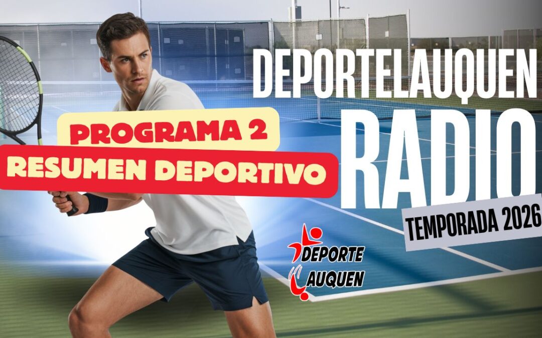 Deportelauquen Radio – Programa 2 de la Temporada 2026 MIRALO EN VIVO