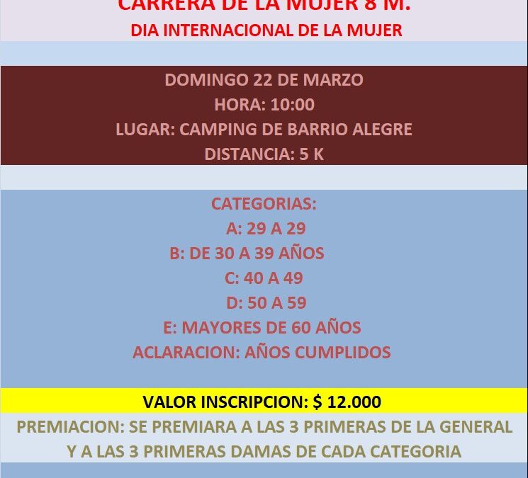 CARRERA DE LA MUJER EL 22 DE MARZO