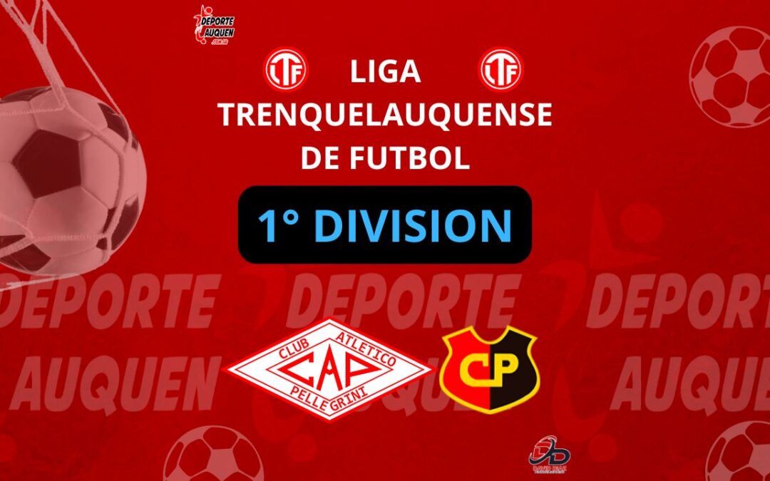 Liga Trenquelauquense 1° División – Atlético Pellegrini venció a Progreso en el comienzo de la Liguilla