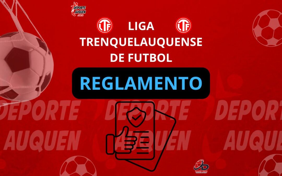Liga Trenquelauquense – Reglamento Senior 2026